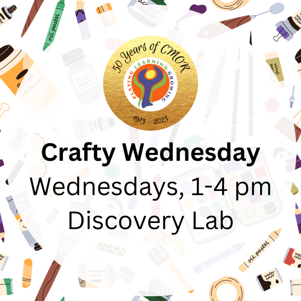 Crafty Wednesday | Childrens Museum of Oak Ridge